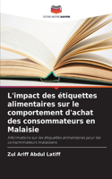 L'impact des étiquettes alimentaires sur le comportement d'achat des consommateurs en Malaisie