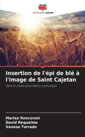 Insertion de l'épi de blé à l'image de Saint Cajetan