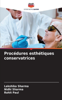 Procédures esthétiques conservatrices
