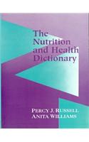 The Nutrition and Health Dictionary