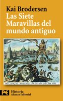 Las Siete Maravillas del mundo antiguo / The Seven Wonders of the Ancient World