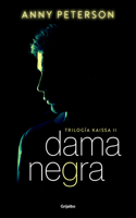 Dama negra / Black Queen: (2 TRILOGÍA KAISSA)