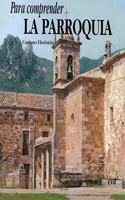 Para comprender la parroquia