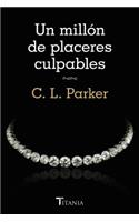Un Millon de Placeres Culpables