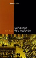 La invencion de la inquisicion