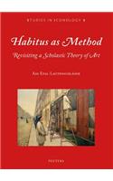 Habitus as Method