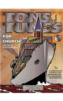 TONS OF TUNES FOR CHURCH