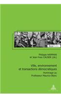 Ville, Environnement Et Transactions Daemocratiques