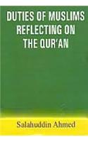 DUTIES OF MUSLIMS REFLECTING ON THE QURAN