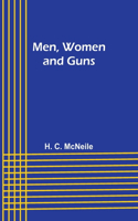 Men, Women and Guns