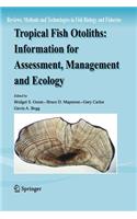 Tropical Fish Otoliths: Information for Assessment, Management and Ecology