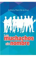Los muchachos sin nombre