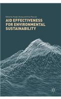 Aid Effectiveness for Environmental Sustainability