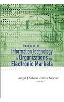 Handbook Of Information Technology In Organizations And Electronic Markets