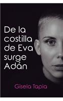 De la costilla de Eva surge Adan
