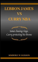 Lebron James Vs Curry NBA