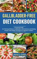 Gallbladder-Free Diet Cookbook