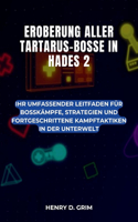 Eroberung aller Tartarus-Bosse in Hades 2