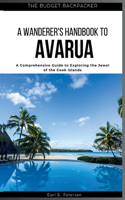 Wanderer's Handbook to Avarua