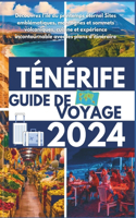 Ténérife Guide de Voyage 2024