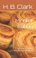 Mindful Eating