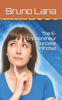 E-Entrepreneur Success Mindset