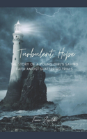 Turbulent Hope