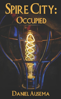 Spire City: Occupied