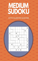 Medium Sudoku With Random Regions: Large Print Puzzle Books For Adults