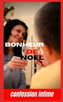 Bonheur de noel (vol 5): Confession intime, romance, sexes entre adultes, histoires érotiques, amour, fantasme