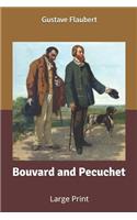 Bouvard and Pecuchet: Large Print