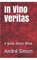 In Vino Veritas