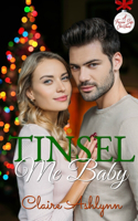 Tinsel Me, Baby!