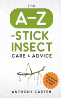 A-Z of Stick Insect Care & Advice