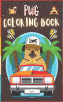 Pug Coloring Book: 50 Creative And Unique Drawings With Quotes On Every Other Page To Color In ( Stress Reliving And Relaxing Drawings To Calm Down And Relax ) Makes F