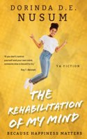 Rehabilitation Of My Mind