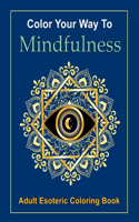 Color Your Way to Mindfulness