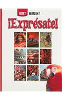 Holt Spanish 1: !Expresate!