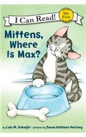 Mittens, Where Is Max?