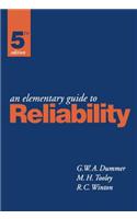 An Elementary Guide To Reliability