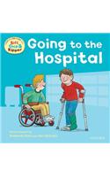 Oxford Reading Tree: Read With Biff, Chip & Kipper First Experiences Going to the Hospital: (Oxford Reading Tree)