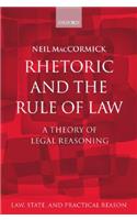Rhetoric and The Rule of Law