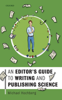 Editor's Guide to Writing and Publishing Science