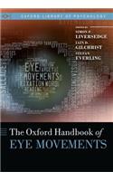 The Oxford Handbook of Eye Movements