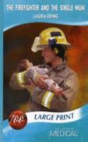 Firefighter and the Single Mum