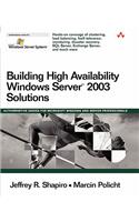 Building High Availability Windows Server 2003 Solutions