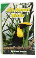 Reading 2011 Leveled Reader Grade 3.2.5 Below-Level: All about Birds