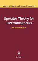 Operator Theory for Electromagnetics