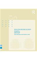 Regulating Medicines in Europe: Competition, Expertise and Public Health