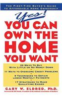 Yes! You Can Own the Home You Want
